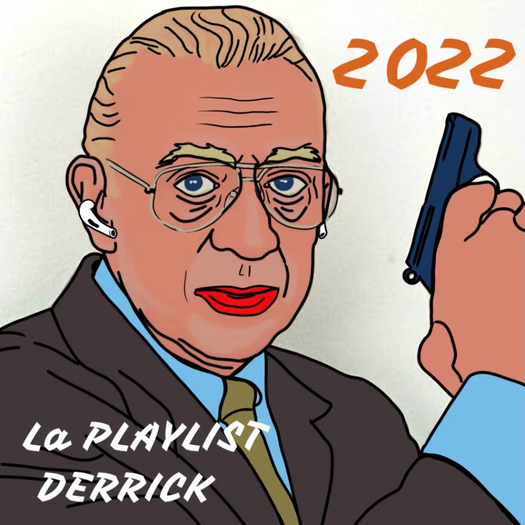 La Playlist Derrick&nbsp;2022